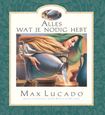 ALLES WAT JE NODIG HEBT 9789033830884 Max Lucado, Verzenden, Gelezen, Max Lucado