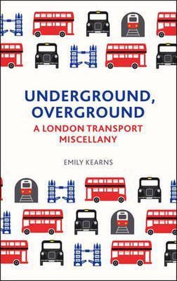 Underground, Overground - Emily Kearns 9781849537520, Verzenden, Gelezen, Emily Kearns