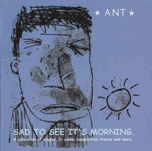 cd - Ant - Sad To See Its Morning., Verzenden, Zo goed als nieuw