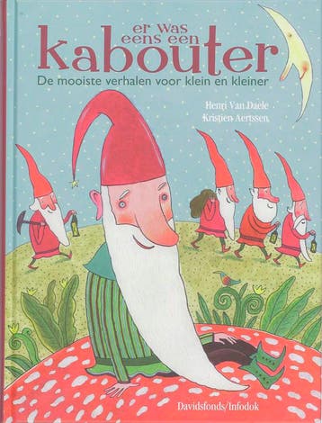 Er was eens een kabouter - H. Daele 9789059082502, Verzenden, Zo goed als nieuw, H. Daele