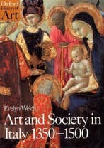Art Society Italy 1350-1500 Oha P 9780192842039 Welch, Verzenden, Gelezen, Welch