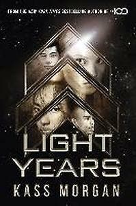 Light years - Kass Morgan 9781473663398, Verzenden, Zo goed als nieuw, Kass Morgan