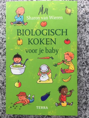 Biologisch koken voor je baby, Gelezen, Verzenden, Sharon van Wieren, Gezond koken