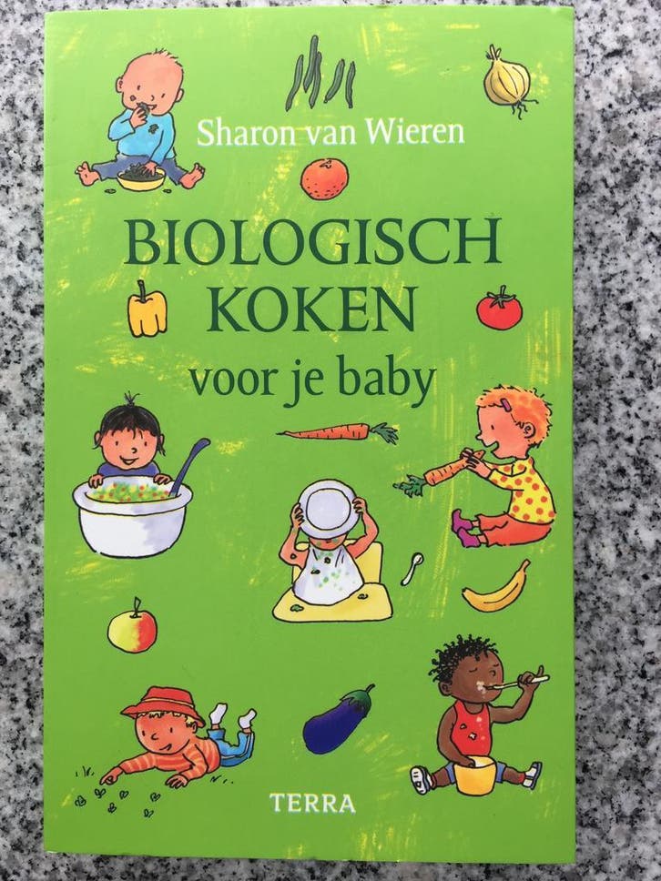 Biologisch koken voor je baby, Boeken, Kookboeken, Nederland en België, Gezond koken, Gelezen, Voorgerechten en Soepen, Hoofdgerechten