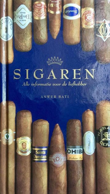 SIGAREN. ALLE INFORMATIE VOOR DE LIEFHEBBER - A. Bati, Verzenden, Zo goed als nieuw, A. Bati