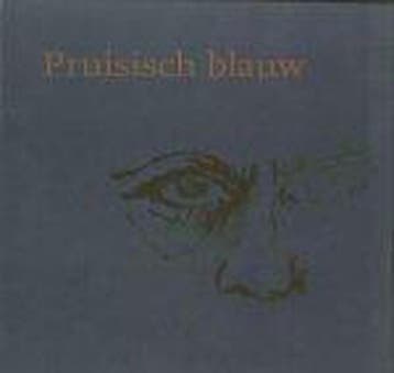 Pruisisch Blauw 9789081708319 R. Lapré, Verzenden, Zo goed als nieuw, R. Lapré