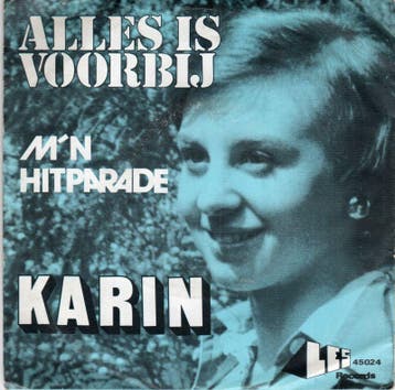 Karin - Alles Is Voorbij + M?n Hitparade (Vinylsingle), Nieuw in verpakking