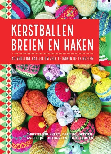 Kerstballen Breien En Haken | Nieuw, Ophalen of Verzenden, Nieuw, Christel Krukkert; Carmen Jorissen; Angelique Millonzi; Chloë Corten