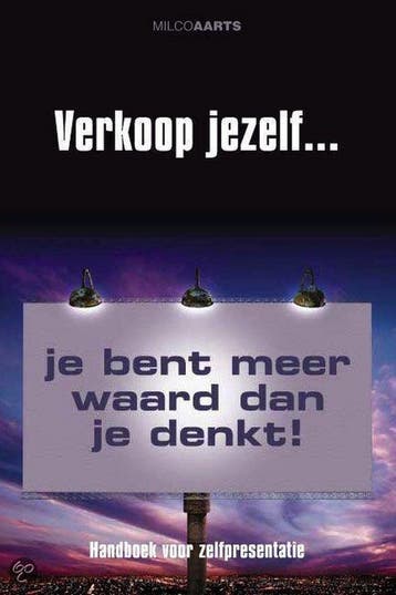 Verkoop jezelf ... - M. Aarts 9789045301822, Verzenden, Zo goed als nieuw, M. Aarts