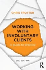 9780415715652 Working With Involuntary Clients, Verzenden, Zo goed als nieuw, Chris Trotter