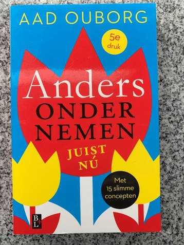 Anders ondernemen, juist nu  (Aad Ouborg), Gelezen, Verzenden, Management, Aad Ouborg