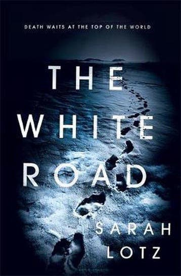 The White Road - Sarah Lotz 9781473624597, Verzenden, Gelezen, Sarah Lotz