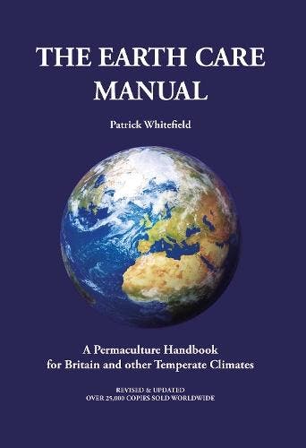 The Earth Care Manual, Boeken, Verzenden, Nieuw