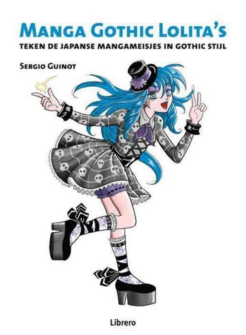 Manga Gothic girls tekenen - Sergio Guinot 9789089981332, Verzenden, Zo goed als nieuw, Sergio Guinot