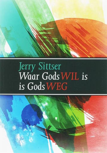 Waar Gods wil is, is Gods weg / Telos - J. Sittser, Boeken, Verzenden, Gelezen, J. Sittser