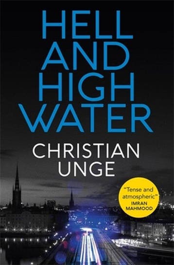 Hell and High Water - Christian Unge 9781529408058, Verzenden, Gelezen, Christian Unge