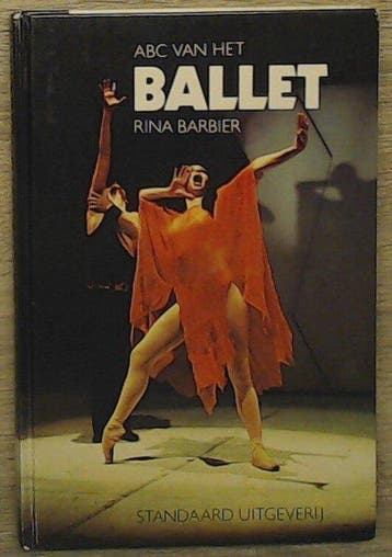 ABC van het ballet - Rina Barbier 9789002141423, Verzenden, Gelezen, Rina Barbier