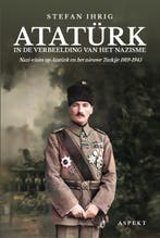 Atatürk In De Verbeelding Van Het Nazisme | Stefan Ihrig, Ophalen of Verzenden, Nieuw, Stefan Ihrig