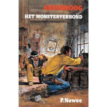 Het monsterverbond / Arendsoog / 58 - Paul Nowee, Boeken, Verzenden, Gelezen, Paul Nowee