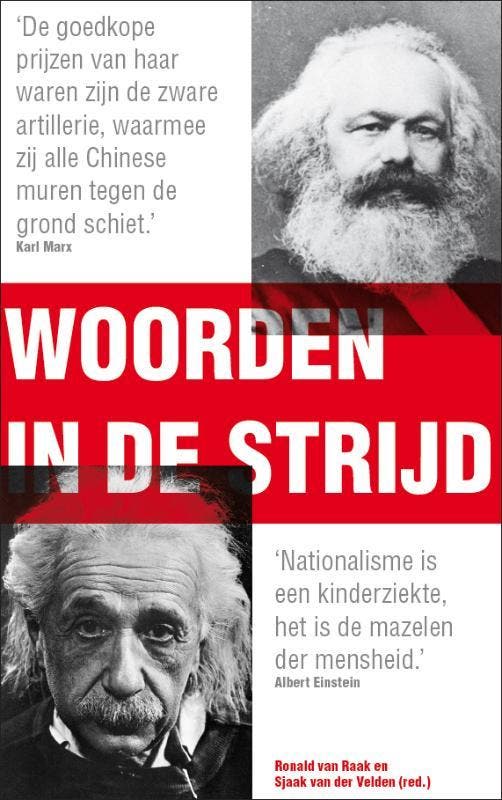 Woorden in de strijd 9789059116375 Ronald van Raak, Boeken, Politiek en Maatschappij, Gelezen, Verzenden