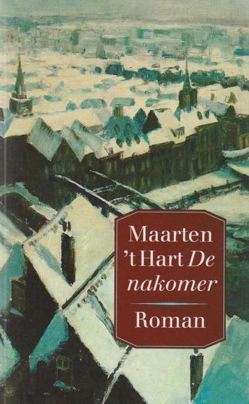 De nakomer - Maarten t Hart 9789029520744, Verzenden, Gelezen, Maarten 't Hart
