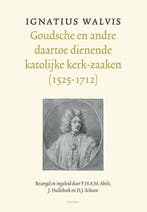 Goudsche en andre daartoe dienende katolijke kerk-zaken, Verzenden, Gelezen, Ignatius Walvis