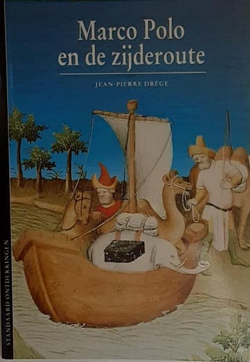 Marco polo en de zijderoute 9789002190605 Jean-Pierre Drege, Verzenden, Gelezen, Jean-Pierre Drege