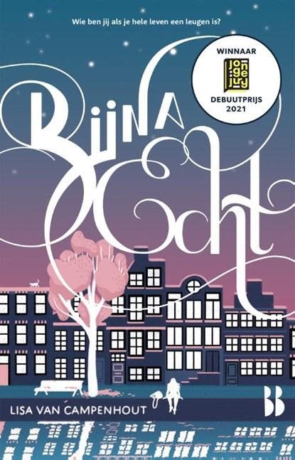 Bijna echt | 9789463491990 | Lisa van Campenhout, Boeken, Kinderboeken | Jeugd | 13 jaar en ouder, Zo goed als nieuw
