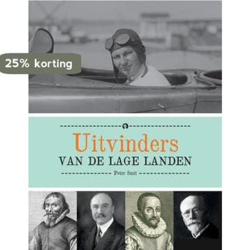 Uitvinders van de Lage Landen 9789047619444 Peter Smit, Verzenden, Zo goed als nieuw, Peter Smit
