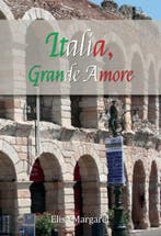 Italia, grande amore 9789463452090 Elisa Margaret, Boeken, Verzenden, Zo goed als nieuw, Elisa Margaret