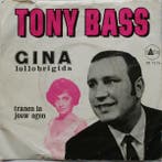 vinyl single 7 inch - Tony Bass - Gina Lollobrigida, Cd's en Dvd's, Verzenden, Zo goed als nieuw