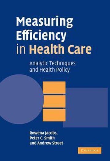 Measuring Efficiency In Health Care - Rowena Jacobs, Verzenden, Gelezen, Rowena Jacobs
