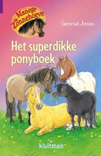 Manege de Zonnehoeve - Het superdikke ponyboek 9789020674897, Verzenden, Zo goed als nieuw
