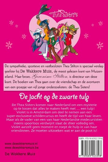 Thea Stilton 19 - De jacht op de zwarte tulp 9789085923398, Boeken, Verzenden, Gelezen, Thea Stilton