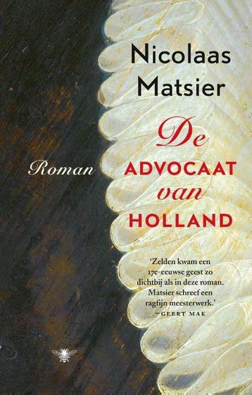 De advocaat van Holland - Nicolaas Matsier 9789403136400, Verzenden, Zo goed als nieuw, Nicolaas Matsier