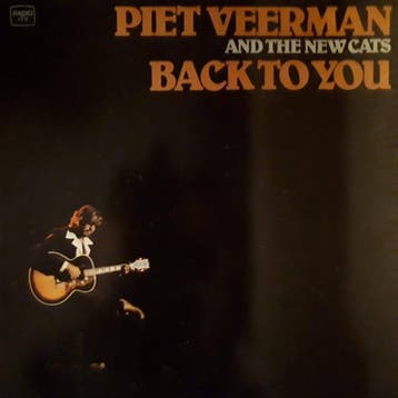 Piet Veerman And The New Cats - Back To You, Ophalen of Verzenden, Gebruikt