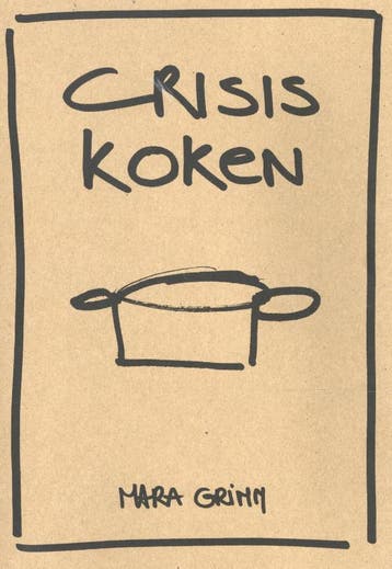 Crisis Koken - Mara Grimm 9789464022667, Boeken, Verzenden, Zo goed als nieuw, Mara Grimm