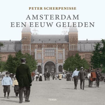 Amsterdam een eeuw geleden - P. Scherpenisse 9789058978592, Boeken, Verzenden, Zo goed als nieuw, P. Scherpenisse