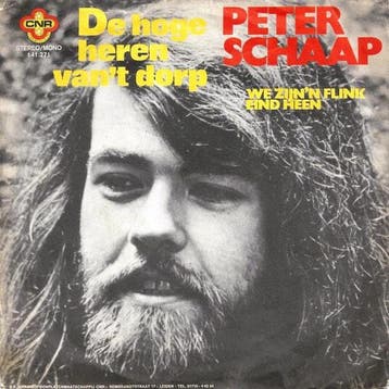 vinyl single 7 inch - Peter Schaap - De Hoge Heren Van t..., Verzenden, Zo goed als nieuw, 7 inch, Pop