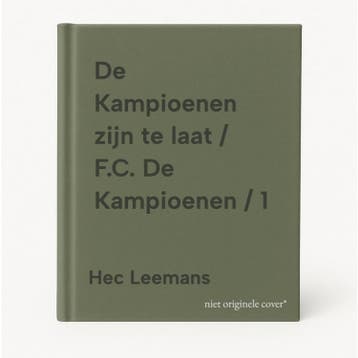 De Kampioenen zijn te laat / F.C. De Kampioenen / 1, Verzenden, Zo goed als nieuw, Hec Leemans