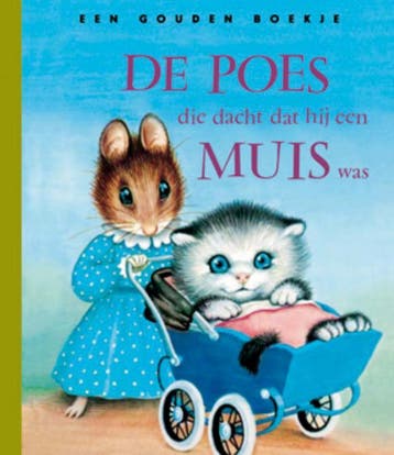 De poes die dacht dat hij een muis was / Gouden Boekjes, Verzenden, Gelezen, M. Norton