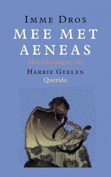 Mee met Aeneas | 9789045107301 | Imme Dros, Boeken, Zo goed als nieuw, Imme Dros