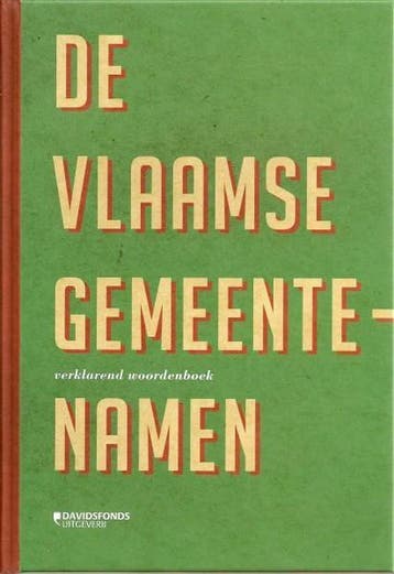 De Vlaamse gemeentenamen / Werken van de Koninklijke, Verzenden, Gelezen, Frans Debrabandere