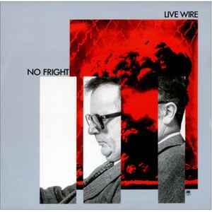 LP gebruikt - Live Wire - No Fright (Europe, 1980), Verzenden, Zo goed als nieuw, Overige formaten