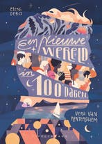 Een Nieuwe Wereld in 100 dagen 9789463832441, Verzenden, Zo goed als nieuw, Vera Van Renterghem