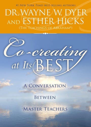 Co-Creating at Its Best - Wayne Dyer 9781401951641, Verzenden, Zo goed als nieuw, Wayne Dyer
