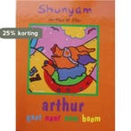 Arthur gaat naar oom Boom 9789022983836 Shunyam, Verzenden, Gelezen, Shunyam