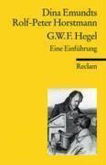 Georg Wilhelm Friedrich Hegel - Dina Emundts 9783150181676, Verzenden, Gelezen, Dina Emundts