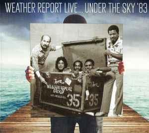 cd - Weather Report - Live... Under The Sky 83, Verzenden, Nieuw in verpakking