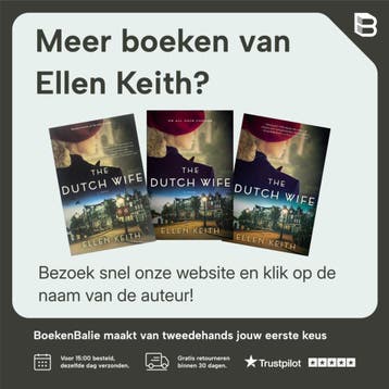 The Dutch Wife - Ellen Keith 9780778308607, Verzenden, Zo goed als nieuw, Ellen Keith